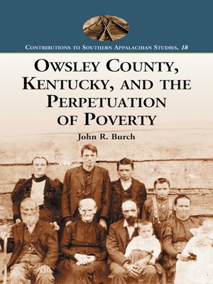 cover image of Owsley County, Kentucky, and the Perpetuation of Poverty
